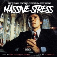 Massive Stress (feat. Clever 1) - Single - Tony the Goon