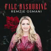Fale Dashurine — Remzie Osmani