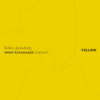Yellow - Nino Katamadze & Insight
