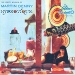 Martin Denny - Jungle Madness