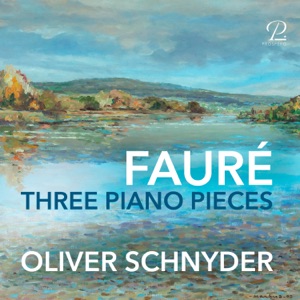 Gabriel Fauré: Three Piano Pieces - Single
