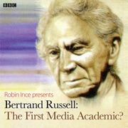 Bertrand Russell The First Media Academic? (Archive On 4) - Robin Ince