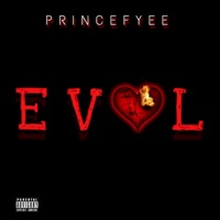 Evol - Single - Princefyee