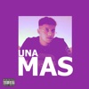 Una Mas - Single