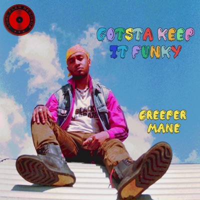 Gotsta Keep It Funky - EP