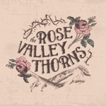 The Rose Valley Thorns - Sense of Time