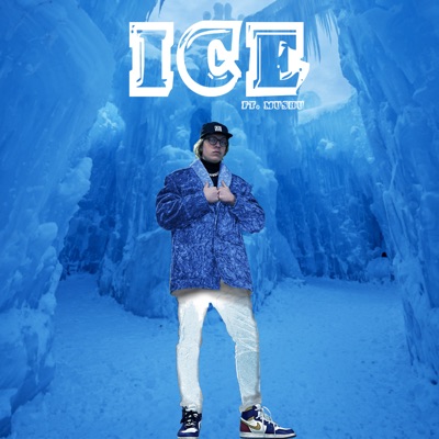 ICE (feat. Mushu) - Single