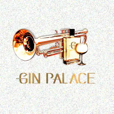 Listen to Gin Palace (EP) by Gin Palace