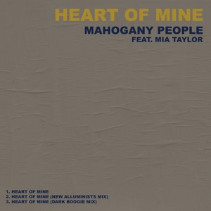 Heart of Mine (feat. Mia Taylor) - Single