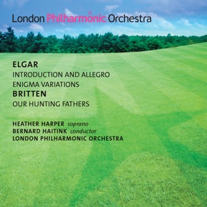 Elgar: Enigma Variations & Introduction and Allegro - Britten: Our Hunting Fathers
