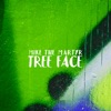 Tree Face (feat. MN Fats, Metasota, George Jetson, Big Wiz, T La Shawn & Aquafresh) - Single