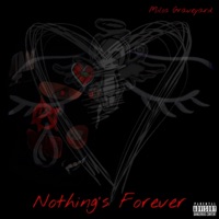 Nothing's Forever - Milos Graveyard