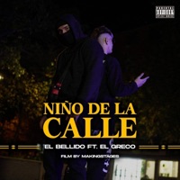 Niño De La Calle (feat. El Greco) - Single - El bellido