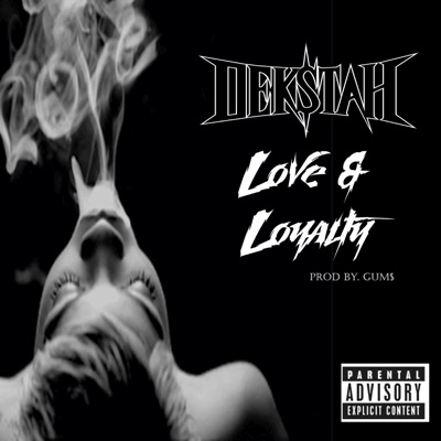 Love & Loyalty - Single