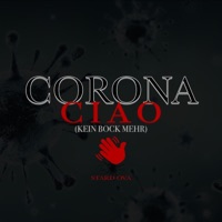 Corona Ciao (Kein Bock mehr) - Single - Stard Ova