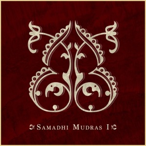 Samadhi Mudras I - EP