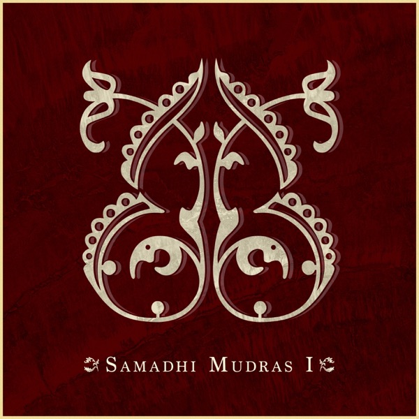 Samadhi Mudras I - EP