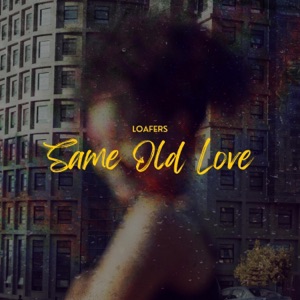 Same Old Love