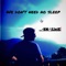 We Don't Need No Sleep - SkalkiE lyrics