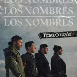 Los Nombres - Single - Tr3s de Corazón Los Nombres - Single - Tr3s de Corazón