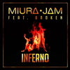 Inferno (From "Fire Force: Enen no Shouboutai") [Cover Version] - Miura Jam
