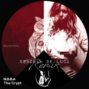 The Crypt (Deborah De Luca Remix)