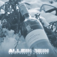 Allein Sein - Single - Saint Purple & absent
