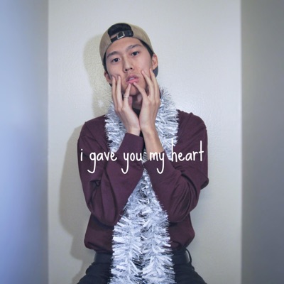 I Gave You My Heart - Single