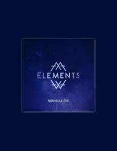 聆聽 Eléments、觀看音樂影片、閱讀小傳、查看巡演日期等！