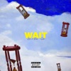 Wait - Single