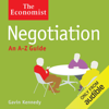 Negotiation: The Economist (Unabridged) - Gavin Kennedy