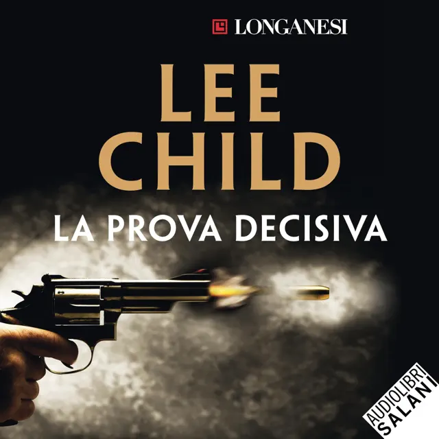 Jack Reacher. La prova decisiva: Le avventure di Jack Reacher - 9