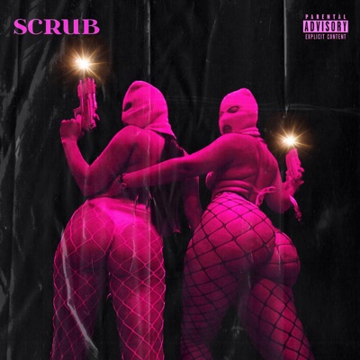 Scrub (feat. Woe) - Single