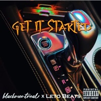 Get It Started (feat. Leto Beats) - Single - Blackmontreal