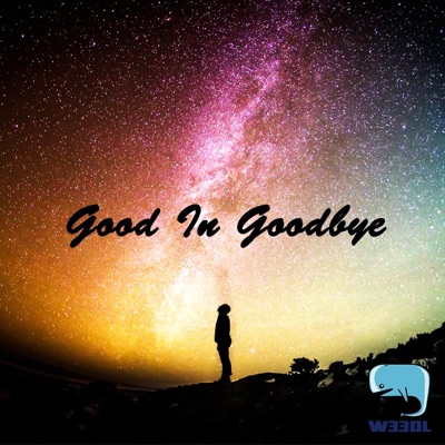 Good in Goodbye - Single