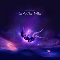Save Me - Single - Valorian