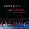 Don't Look Just Ganmi (feat. A.G.O) - Single