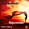 Rejuvenate (Extended) - Bob Baldwin