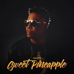 Sweet Pineapple - Single - Qwote Sweet Pineapple - Single - Qwote