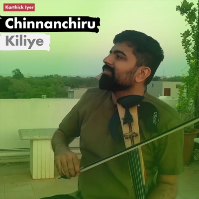 Chinnanchiru Kiliye - Single