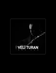 Poslechněte si interpreta Veli Turan, sledujte hudební videa, přečtěte si životopis, podívejte se na data turné a další informace.