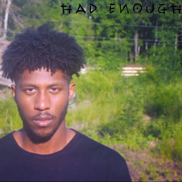 Had Enough
