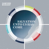 Salvation Unto Us Has Come (feat. Kara Young & Wen Reagan) artwork