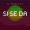 Si Se Da - El Franko Dj lyrics