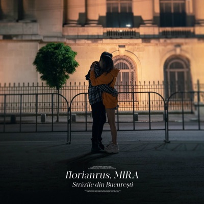 Strazile din Bucuresti (feat. Mira) - Single