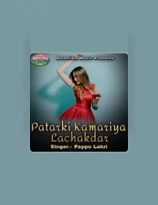 Ouça Pappu Lahri, assista a videoclipes, leia a biografia, veja as datas das turnês e mais!