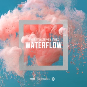 Waterflow (feat. Stephen James & Kat Kennedy) - Single