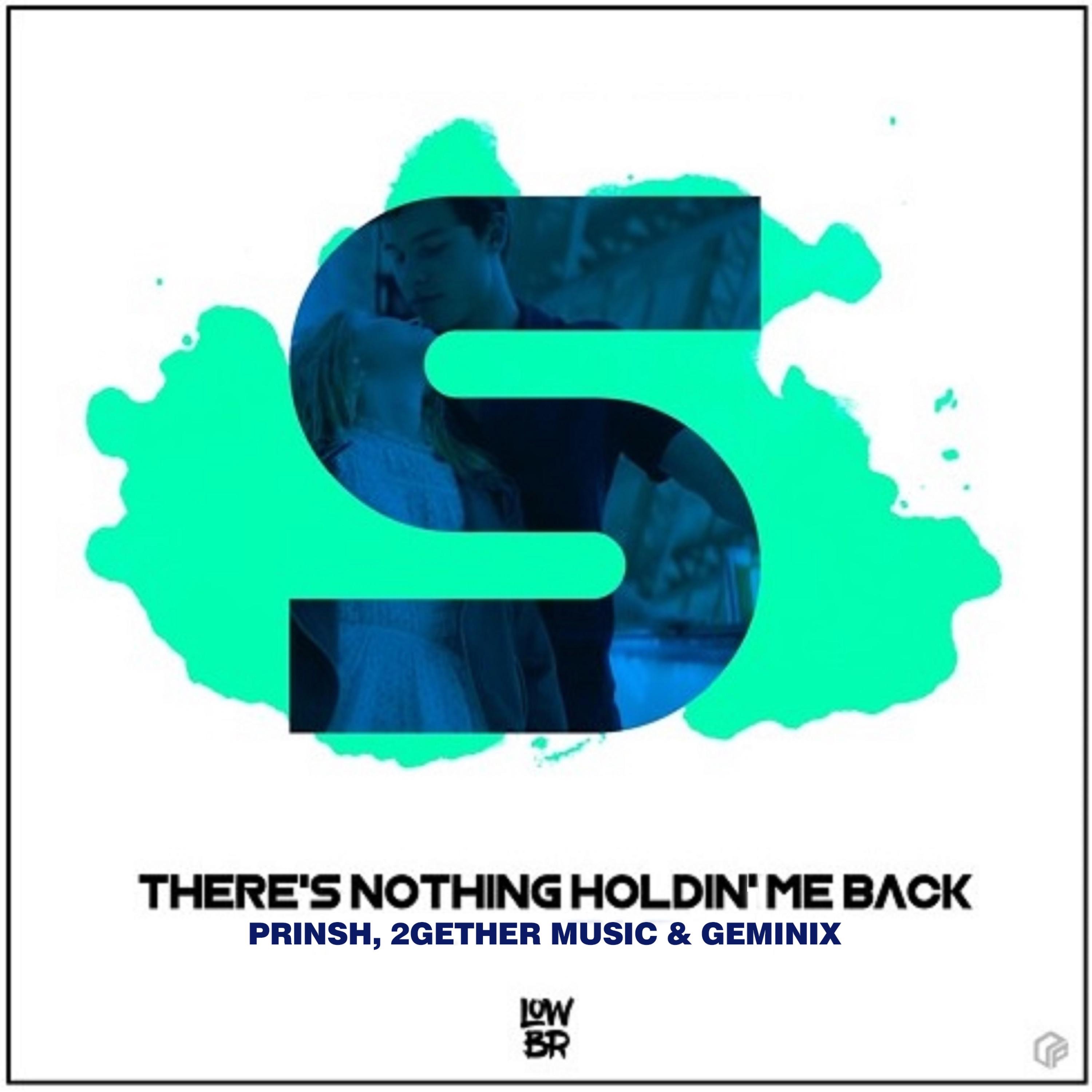 There's Nothing Holdin' Me Back - Single