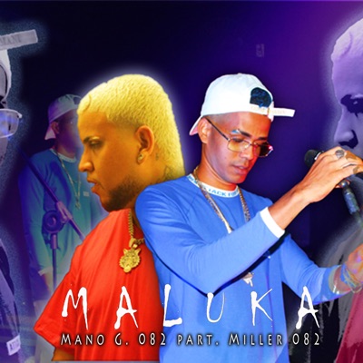 Maluka (feat. Miller 082) - Single