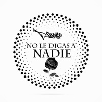 No Le Digas a Nadie - Single - Payaso915